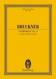 Bruckner: Symphony No. 6 A major (Study Score) published by Eulenburg